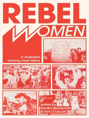cover image of Rebel Women in Australian Working Class History
